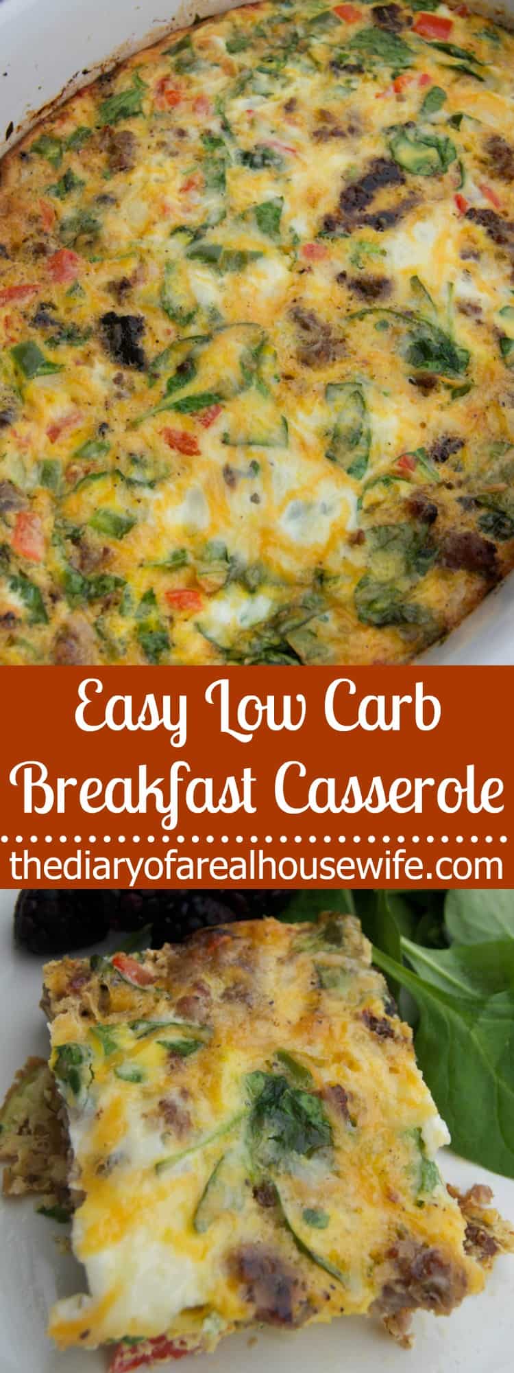 Easy Low Carb Breakfast Casserole • The Diary of a Real Housewife